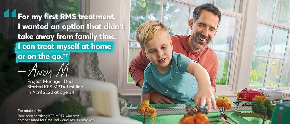 “For my first RMS treatment, I wanted an option that didn’t take away from family time. I can treat myself at home or on the go.*† – Andy M. Project Manager, Dad. Started KESIMPTA first line in April 2022 at age 34. For adults only. Real patient taking KESIMPTA who was compensated for time. Individual results may vary.