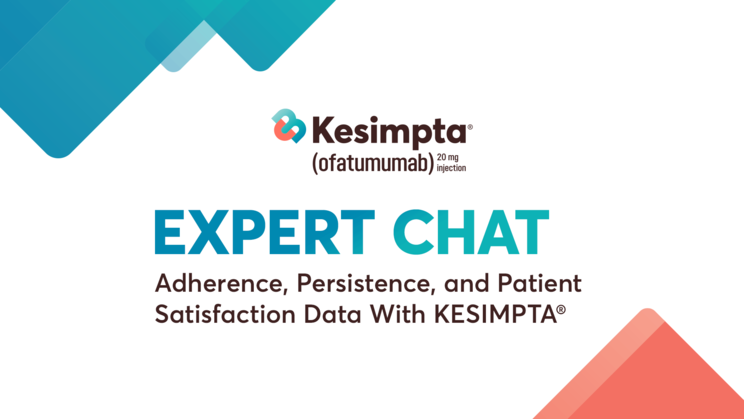 Expert Chat. Adherence, Persistence, and Patient Satisfaction Data With KESIMPTA